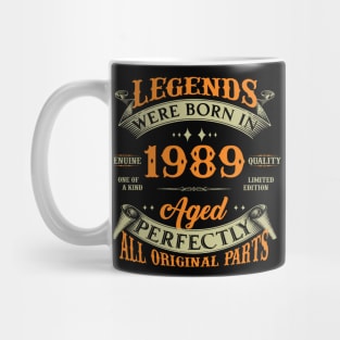 35th Birthday Legends Born In 1989 Mug
